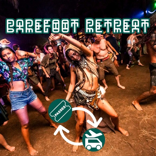 BAREFOOT RETREAT Package - Bring Your Own Tent - FULL FESTIVAL 8-24 March 2025